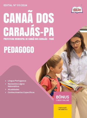 Apostila Prefeitura de Canaã dos Carajás - PA em PDF - Pedagogo 2024