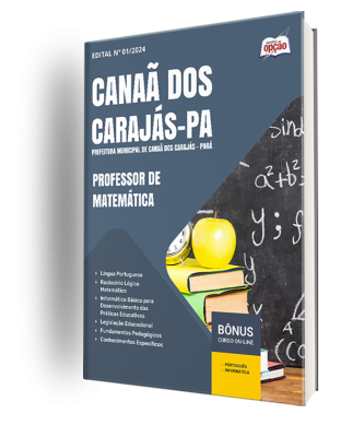 Apostila Prefeitura de Canaã dos Carajás - PA 2024 - Professor de Matemática