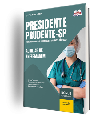 Apostila Prefeitura de Presidente Prudente - SP 2024 - Auxiliar de Enfermagem