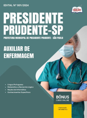 Apostila Prefeitura de Presidente Prudente - SP 2024 - Auxiliar de Enfermagem