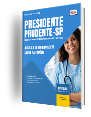 Apostila Prefeitura de Presidente Prudente - SP 2024 - Auxiliar de Enfermagem Saúde da Família