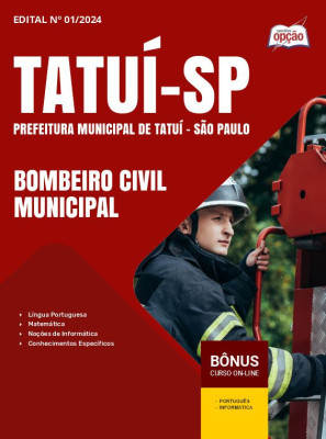 Apostila Prefeitura de Tatuí - SP em PDF - Bombeiro Civil Municipal 2024