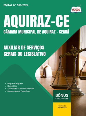 Apostila Câmara de Aquiraz - CE 2024 - Auxiliar de Serviços Gerais do Legislativo