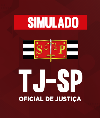 Simulado - TJ-SP - Oficial de Justiça