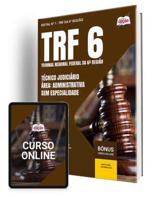 Apostila TRF-6  - Técnico Judiciário - Área: Administrativa - Sem Especialidade