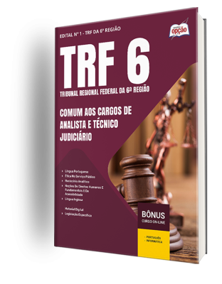 Apostila TRF-6 2024 - Comum aos Cargos de Analista e Técnico Judiciário