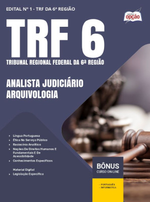 Apostila TRF-6 2024 - Analista Judiciário - Área: Apoio Especializado - Especialidade: Arquivologia