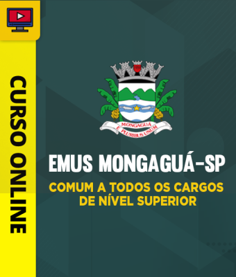 Curso EMUS Mongaguá-SP - Comum a Todos os Cargos de Nível Superior