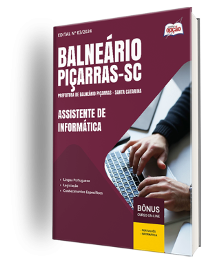 Apostila Prefeitura de Piçarras - SC 2024 - Assistente de Informática