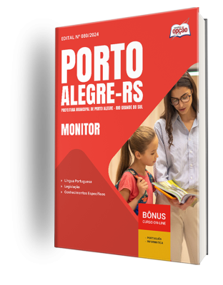 Apostila Prefeitura de Porto Alegre - RS 2024 - Monitor