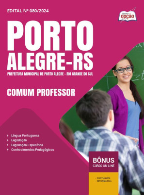 Apostila Prefeitura de Porto Alegre - RS 2024 - Comum Professor