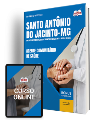 Apostila Prefeitura de Santo Antônio do Jacinto - MG 2024 - Agente Comunitário de Saúde