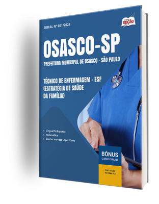 Apostila Prefeitura de Osasco - SP 2024 - Técnico de Enfermagem - ESF (Estratégia de Saúde da Família)