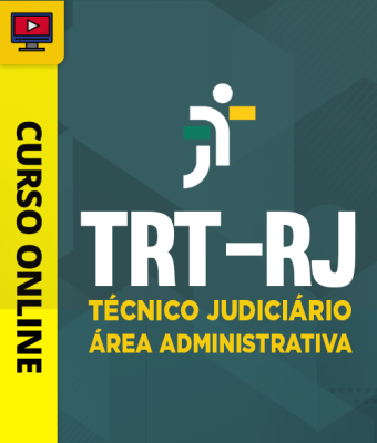 Curso TRT-RJ 1ª Região - Técnico Judiciário - Área Administrativa