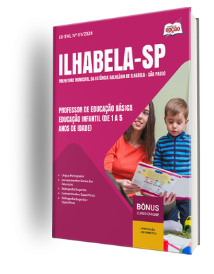 Apostila Prefeitura de Ilhabela - SP 2024 - Professor de Educação Básica - Educação Infantil (De 1 a 5 Anos de Idade)