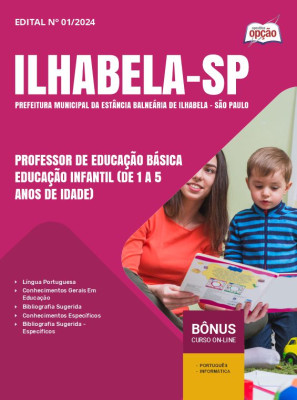 Apostila Prefeitura de Ilhabela - SP 2024 - Professor de Educação Básica - Educação Infantil (De 1 a 5 Anos de Idade)