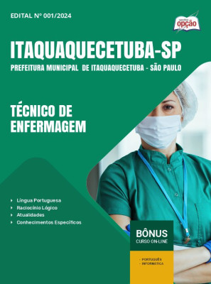 Apostila Prefeitura de Itaquaquecetuba - SP 2024 - Técnico de Enfermagem