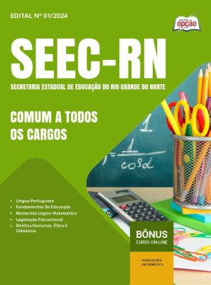 Apostila SEEC-RN 2024 - Comum a Todos os Cargos