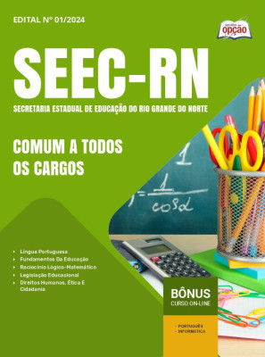 Apostila SEEC-RN em PDF - Comum a Todos os Cargos 2024