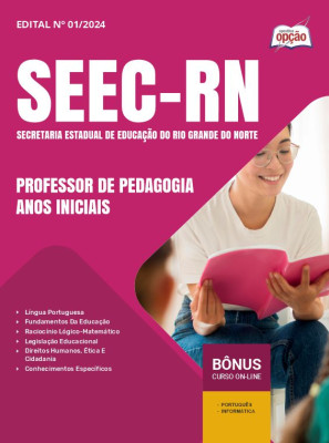 Apostila SEEC-RN 2024 - Professor de Pedagogia - Anos Iniciais