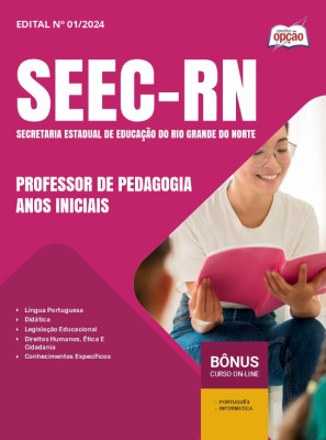 Apostila SEEC-RN 2024 - Professor de Pedagogia - Anos Iniciais