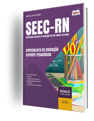 Apostila SEEC-RN 2024 - Especialista de Educação - Suporte Pedagógico