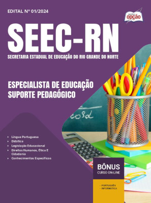 Apostila SEEC-RN 2024 - Especialista de Educação - Suporte Pedagógico