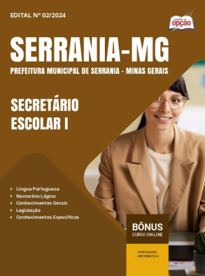 Apostila Prefeitura de Serrania - MG 2024 - Secretário Escolar I