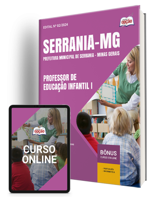 Apostila Prefeitura de Serrania - MG 2024 - Professor de Educação Infantil I