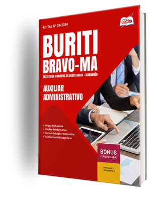 Apostila Prefeitura de Buriti Bravo - MA 2024 - Auxiliar Administrativo