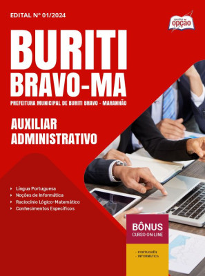 Apostila Prefeitura de Buriti Bravo - MA em PDF - Auxiliar Administrativo 2024