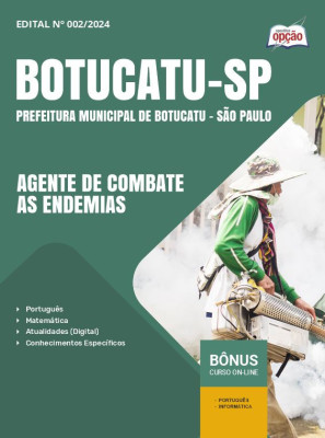 Apostila Prefeitura de Botucatu - SP em PDF - Agente de Combate as Endemias 2024