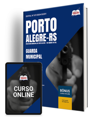 Apostila Prefeitura de Porto Alegre - RS 2024 - Guarda Municipal