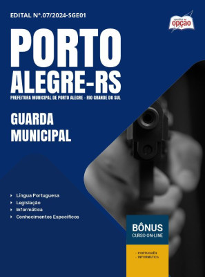 Apostila Prefeitura de Porto Alegre - RS em PDF - Guarda Municipal 2024