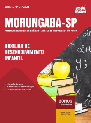 Apostila Prefeitura de Morungaba - SP 2024 - Auxiliar de Desenvolvimento Infantil