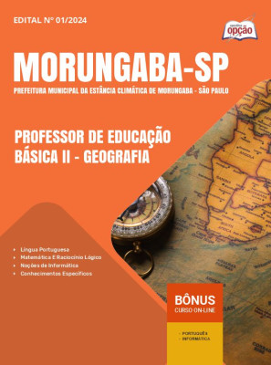 Apostila Prefeitura de Morungaba - SP 2024 - Professor de Educação Básica II - Geografia