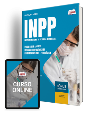 Apostila INPP 2024 - Pesquisador Adjunto - Especialidade: Química de Produtos Naturais - Fitoquímica