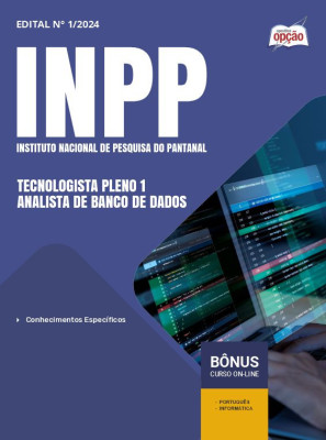 Apostila INPP em PDF - Tecnologista Pleno 1 - Analista de Banco de Dados 2024