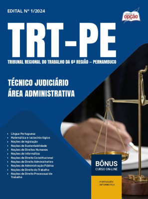 Apostila TRT-PE 2024 - Técnico Judiciário - Área Administrativa