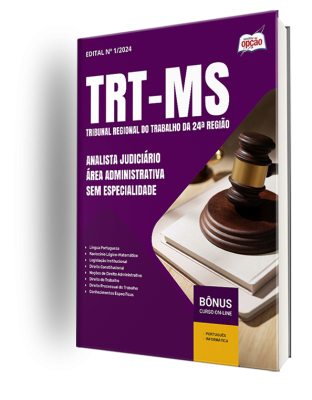 Apostila TRT-MS 2024 - Analista Judiciário - Área Administrativa - Sem Especialidade