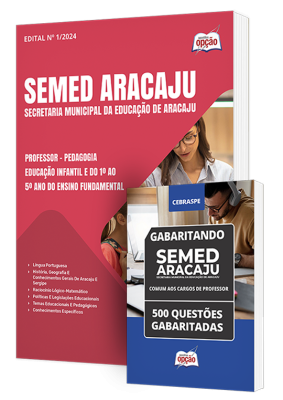 Combo SEMED Aracaju - Professor - Pedagogia - Educação Infantil e do 1º ao 5º ano do Ensino Fundamental