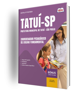 Apostila Prefeitura de Tatuí - SP 2024 - Coordenador Pedagógico de Ensino Fundamental