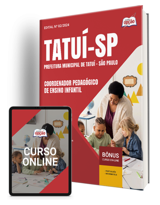 Apostila Prefeitura de Tatuí - SP 2024 - Coordenador Pedagógico de Ensino Infantil