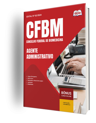 Apostila CFBM 2024 - Agente Administrativo