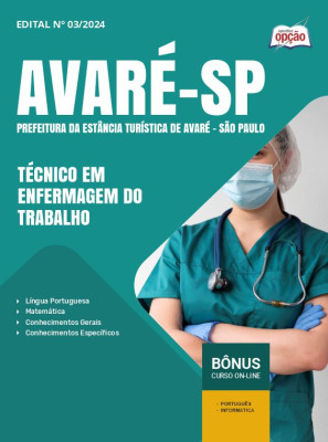 Apostila Prefeitura de Avaré - SP 2024 - Técnico em Enfermagem do Trabalho