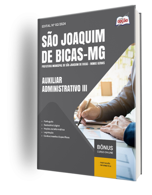 Apostila Prefeitura de São Joaquim de Bicas - MG 2024 - Auxiliar Administrativo III