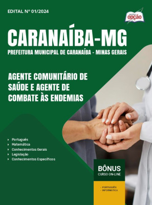 Apostila Prefeitura de Caranaíba - MG 2024 - Agente Comunitário de Saúde e Agente de Combate às Endemias