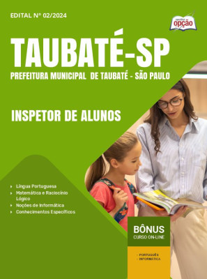 Apostila Prefeitura de Taubaté - SP em PDF - Inspetor de Alunos 2024