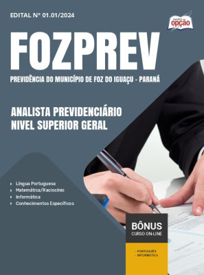 Apostila FOZPREV 2024 - Analista Previdenciário - Nível Superior Geral