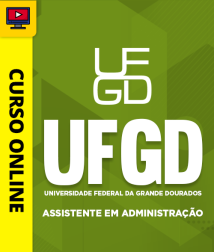 UFGD-ASSISTENTE-ADMIN-CUR202402213